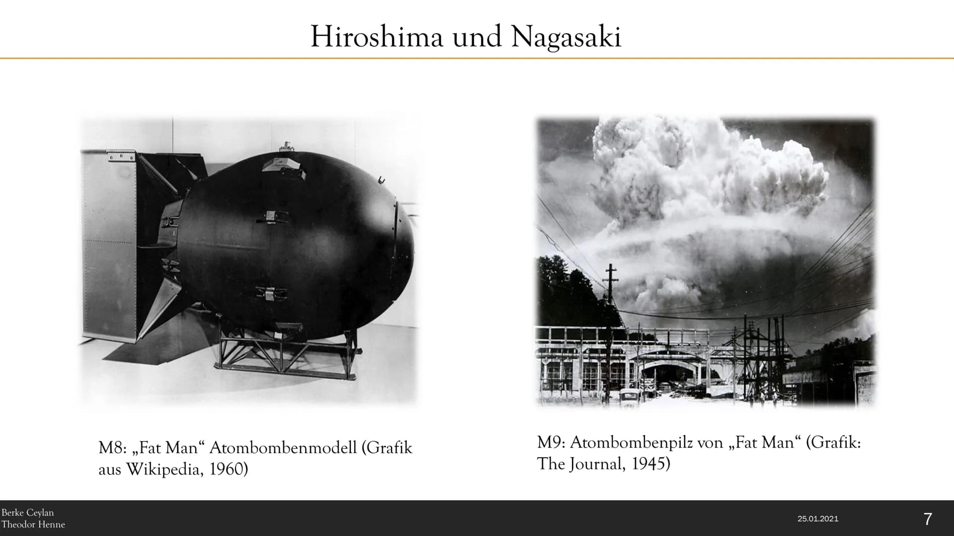 M1:Atompilz von ,,Fat Man"(Grafik aus
Wikipedaia",9.8.1945)
Hiroshima und
Nagasaki
Die Atombombenabwürfe über Japan vor 75
Jahren:
Ermordung