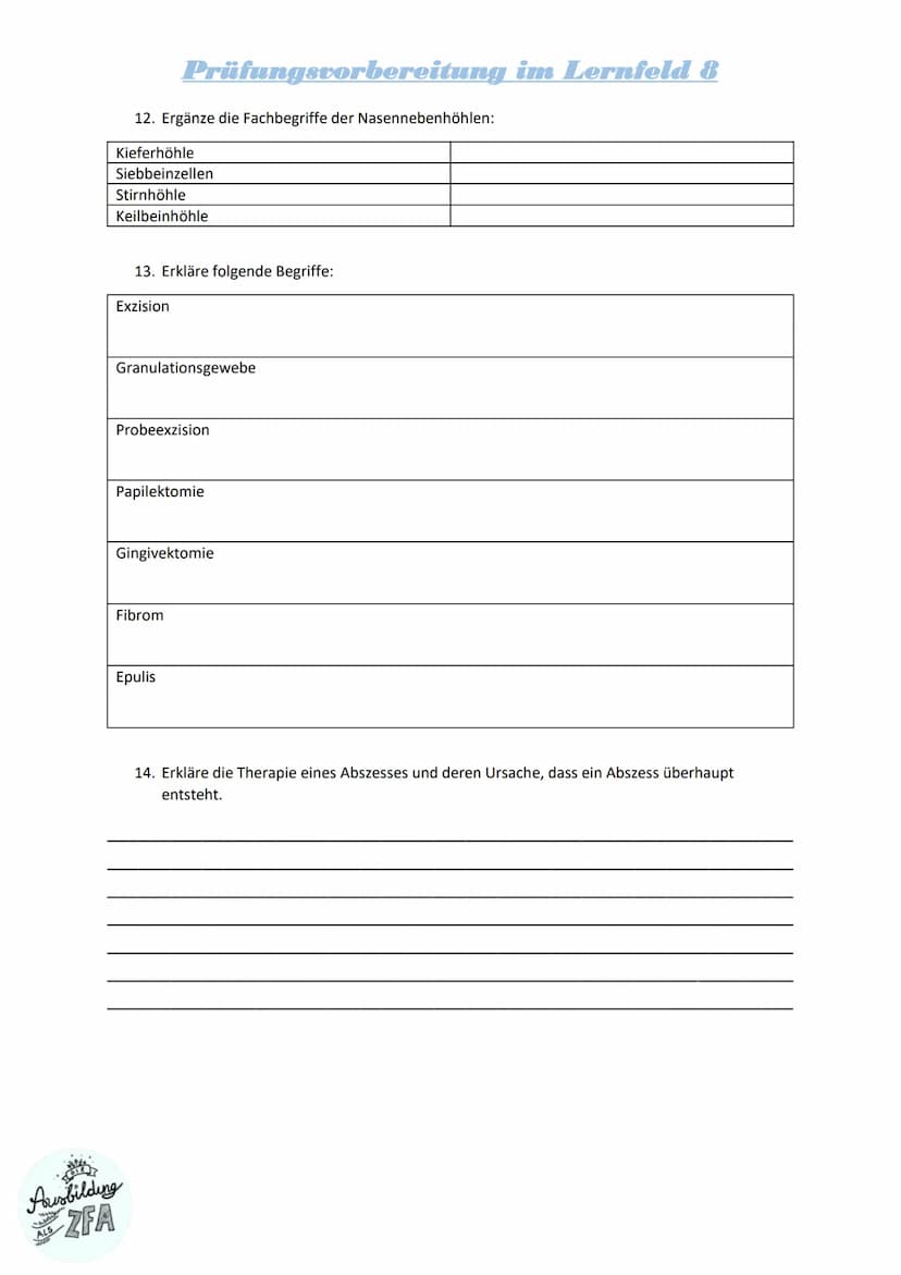 Prüfungsvorbereitung im Lernfeld 8
1. Nummeriere den Ablauf einer Wurzelspitzenresektion:
Wundverschluss
Bildung eines Muko-Periostlappens
L