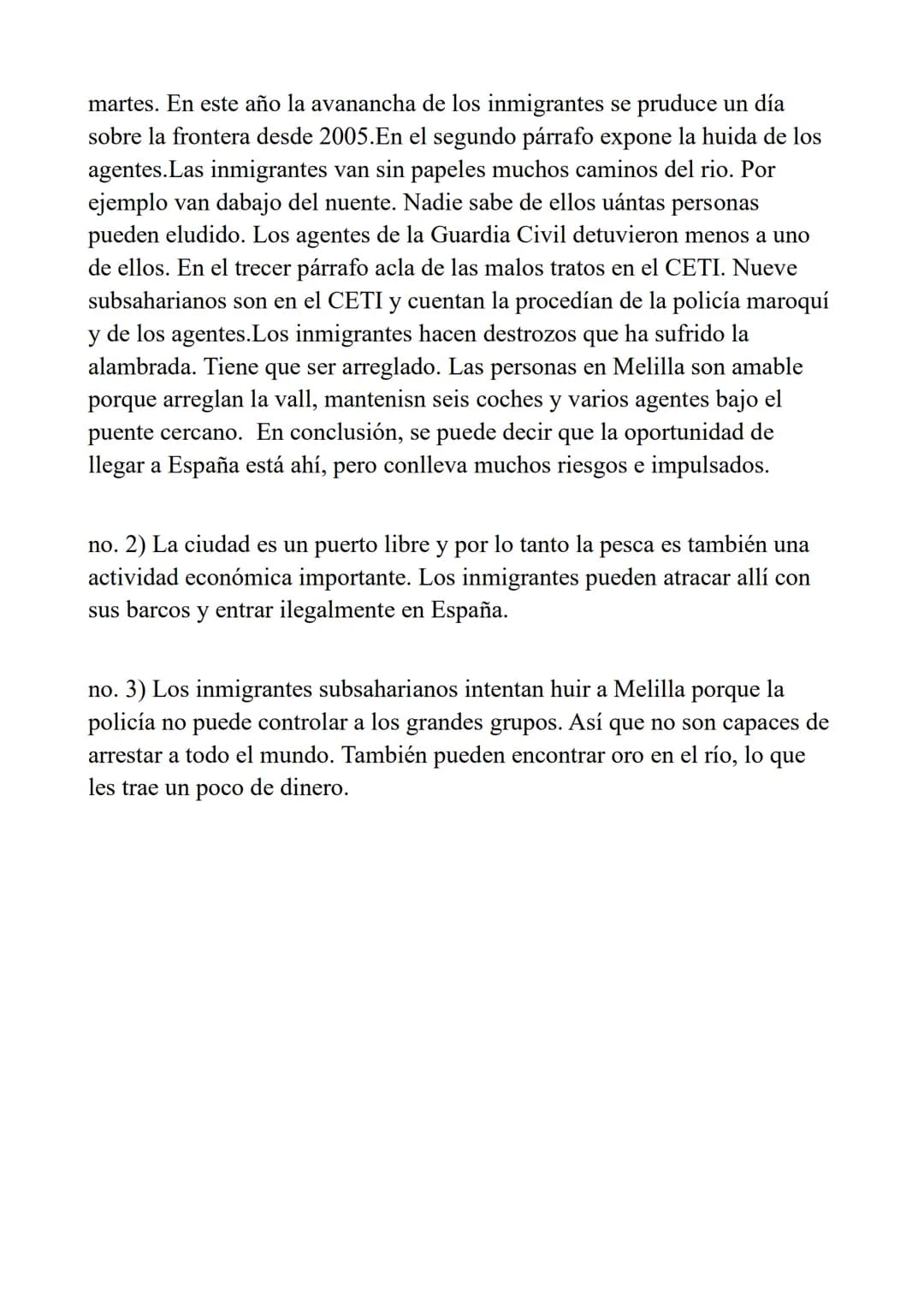 La inmigración ilegal
no. 1) En la foto veo a muchas personas con rostros ansiosos. Se sientan
apretados en un bote pequeño. No hay precauci
