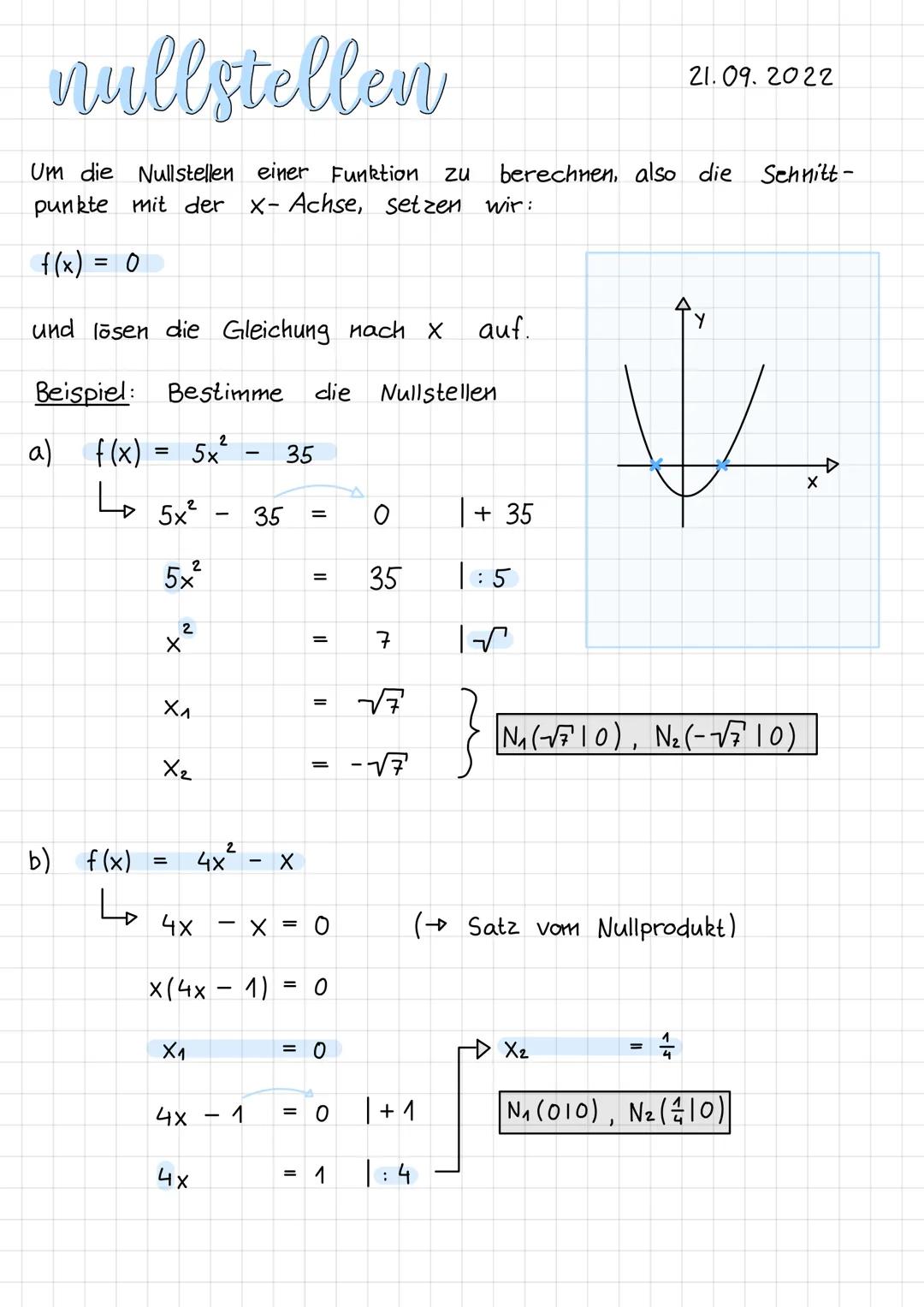 # nullstellen

21.09.2022

Um die Nullstellen einer Funktion zu berechnen, also die Schnitt -
punkte mit der x-Achse, setzen wir:

$f(x) = 0