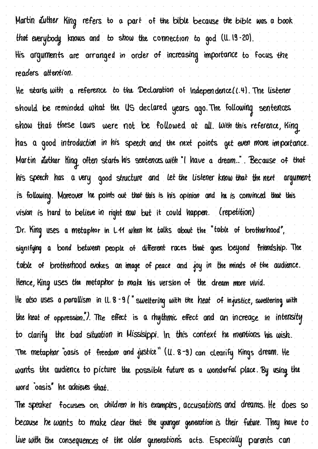 Analysis
The speech "I have a dream", given by Dr. Martin Luther King in August 1963
at the protest demonstration at the March on Washington