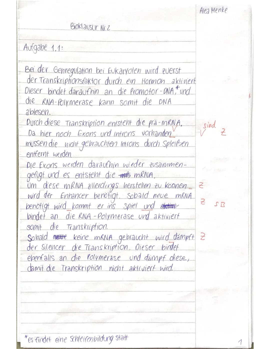 GK Bio 12.1 (DIH)
Name: Alea Menke
Thema: Genetik
Klausur 2
12.01.2021
Aufgabe I: Genregulation bei Eukaryoten und Tumorwachstum durch
Fehlr