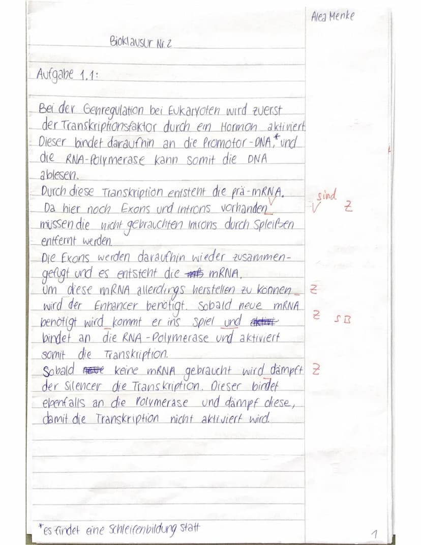 GK Bio 12.1 (DIH)
Name: Alea Menke
Thema: Genetik
Klausur 2
12.01.2021
Aufgabe I: Genregulation bei Eukaryoten und Tumorwachstum durch
Fehlr