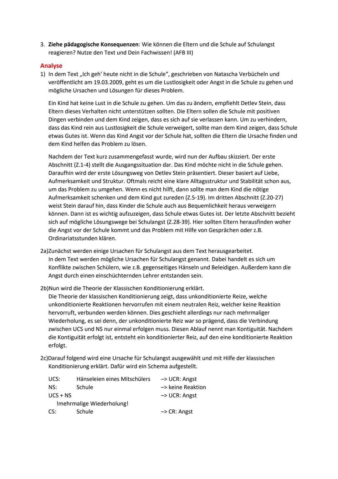 Lernen/ Klassische Konditionierung
Vorgegebener Text
,,Ich geh' heute nicht in die Schule" von Natascha Verbücheln
Jeden Morgen das gleiche 