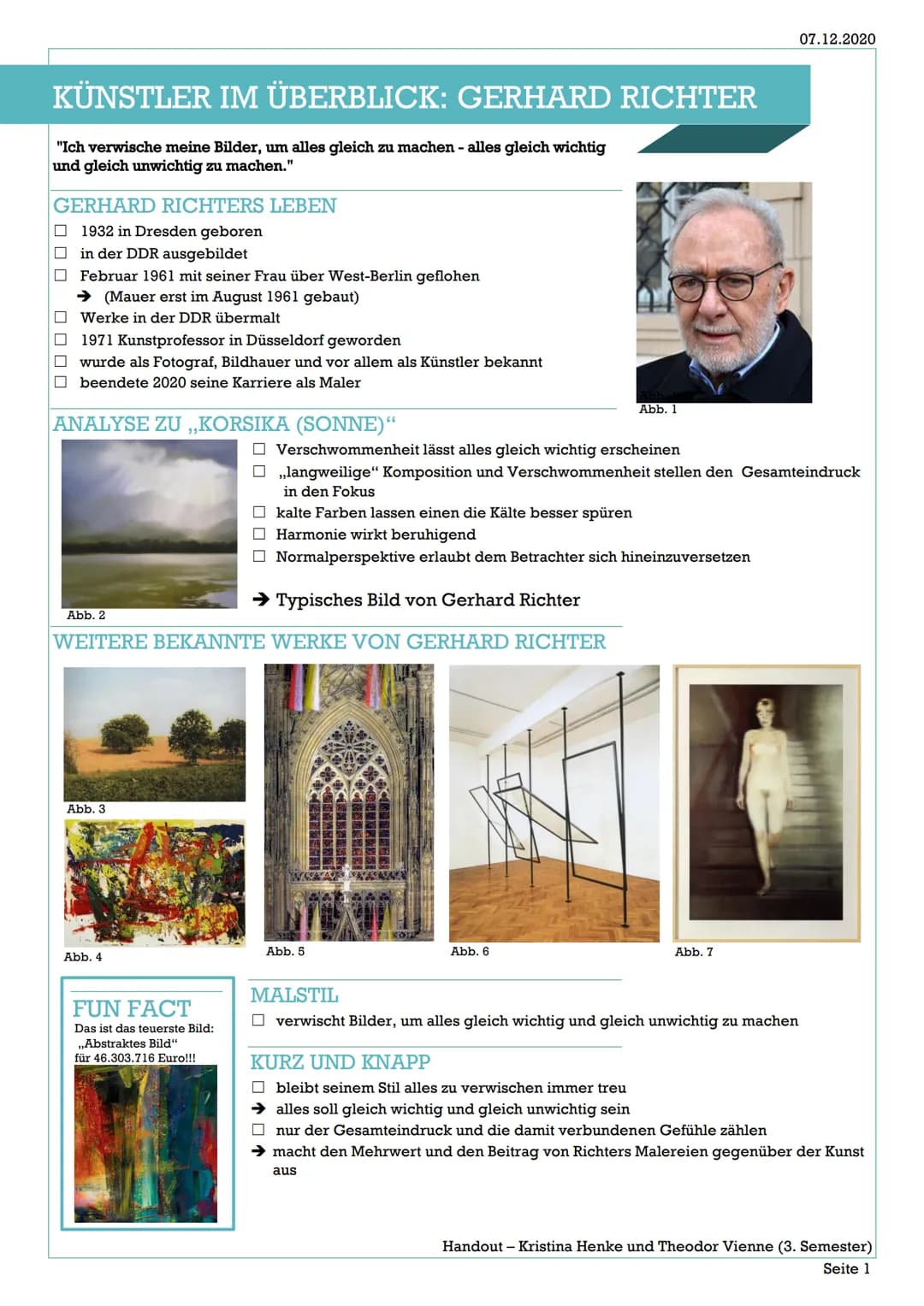 KÜNSTLER IM ÜBERBLICK: GERHARD RICHTER
"Ich verwische meine Bilder, um alles gleich zu machen - alles gleich wichtig
und gleich unwichtig zu