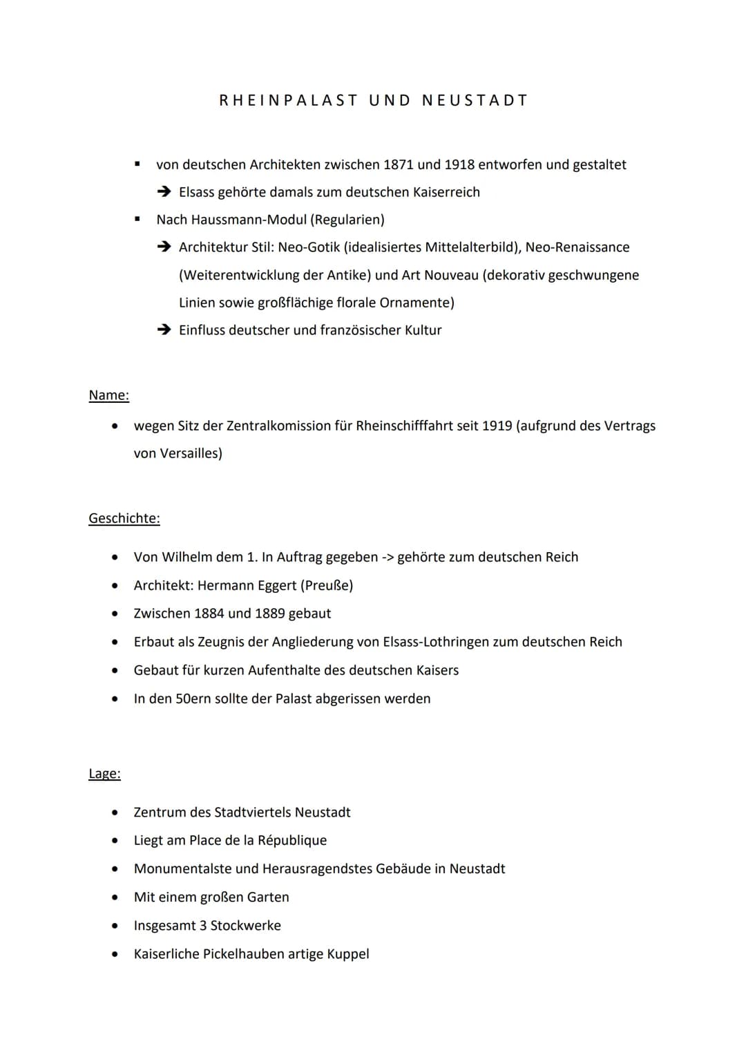 Name:
●
Geschichte:
●
●
●
Lage:
●
RHEINPALAST UND NEUSTADT
von deutschen Architekten zwischen 1871 und 1918 entworfen und gestaltet
➜ Elsass