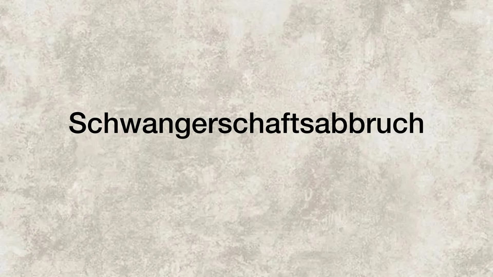 Schwangerschaftsabbruch ●
●
●
Allgemeine Informationen
Abtreibungsrate/ Abtreibungen in den Altersgruppen
Indikationen
Mögliche Folgen
• Pos