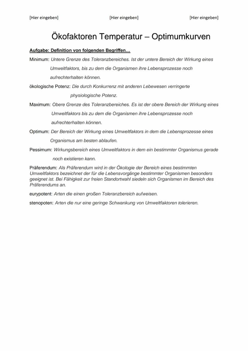 [Hier eingeben]
[Hier eingeben]
Was ist Ökologie?
[Hier eingeben]
Aufgabe: Kurze Definition folgender Begriffe...
Ökologie: Befasst sich mit