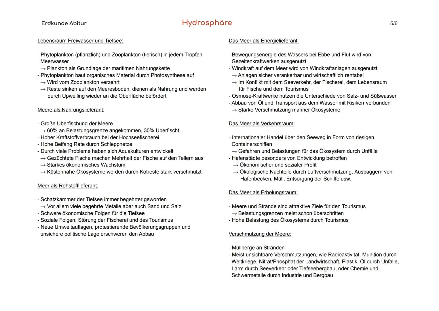 Erdkunde Abitur
1. Grundlagen
- Wasser als wesentlicher Bestandteil des globalen Ökosystems
- Voraussetzung für alles Leben auf unserem Plan