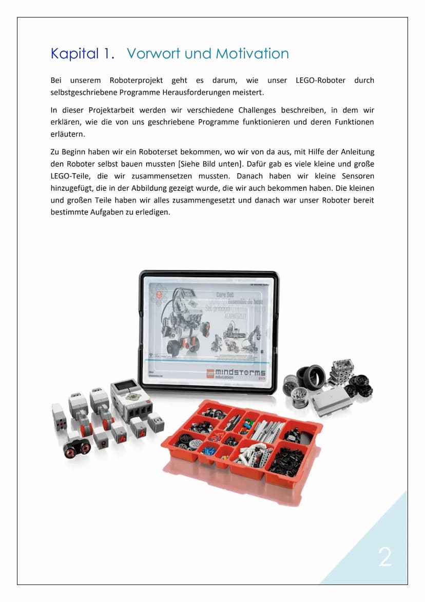 9.1.2020
884848
PROJEKTARBEIT
mit LEGO-Mindstorms EV3 Inhaltsverzeichnis
Inhaltsverzeichnis..
Kapital 1. Vorwort und Motivation
Kapital 2.
A