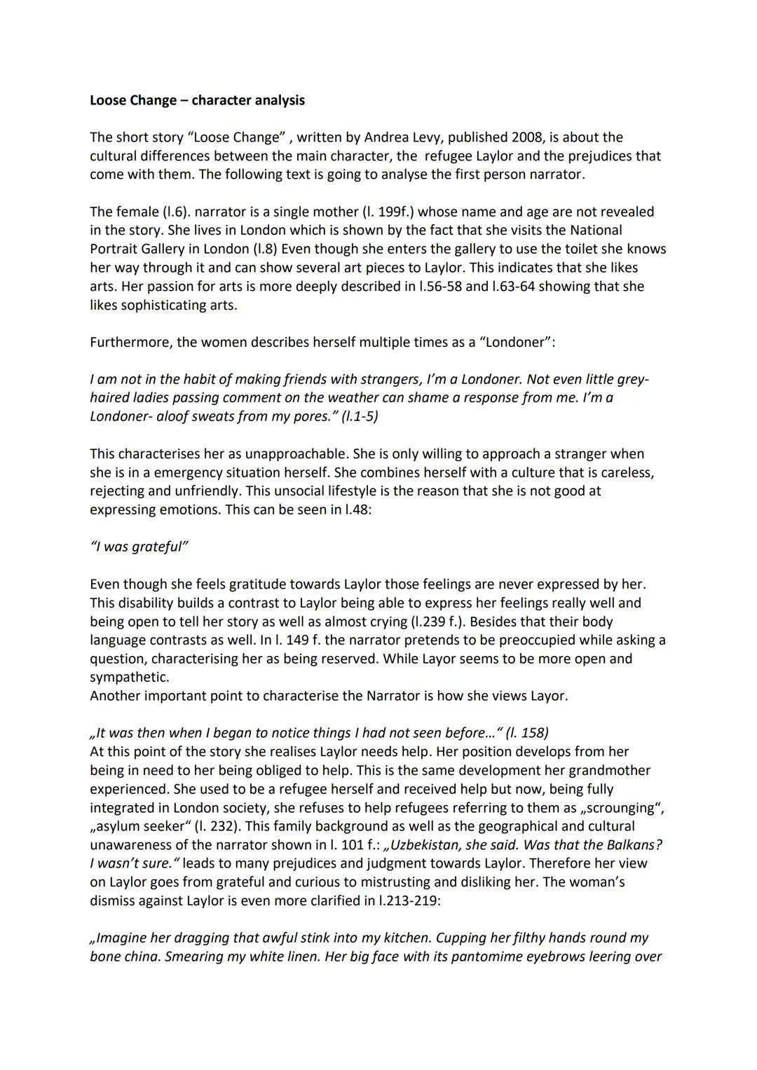 Loose Change - character analysis
The short story "Loose Change", written by Andrea Levy, published 2008, is about the
cultural differences 