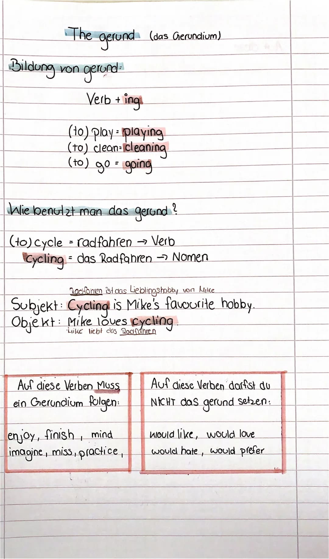 The gerund (das Gerundium)
Bildung von
gerund
Verb + ing
:
(to) play = playing
(to) clean-cleaning
(to) go = going
=
Wie benutzt man das ger