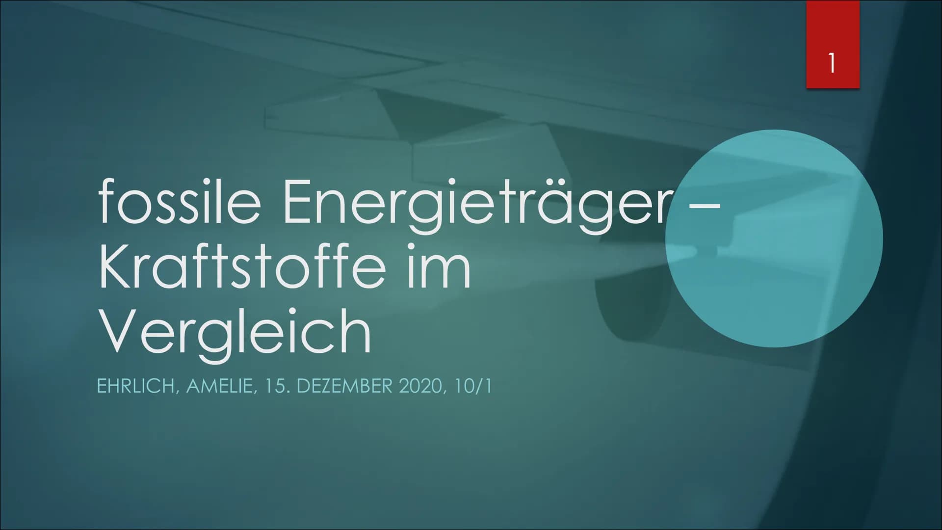 fossile Energieträger –
Kraftstoffe im
Vergleich
EHRLICH, AMELIE, 15. DEZEMBER 2020, 10/1
1 Gliederung
► Kraftstoffe im täglichen Leben
Benz
