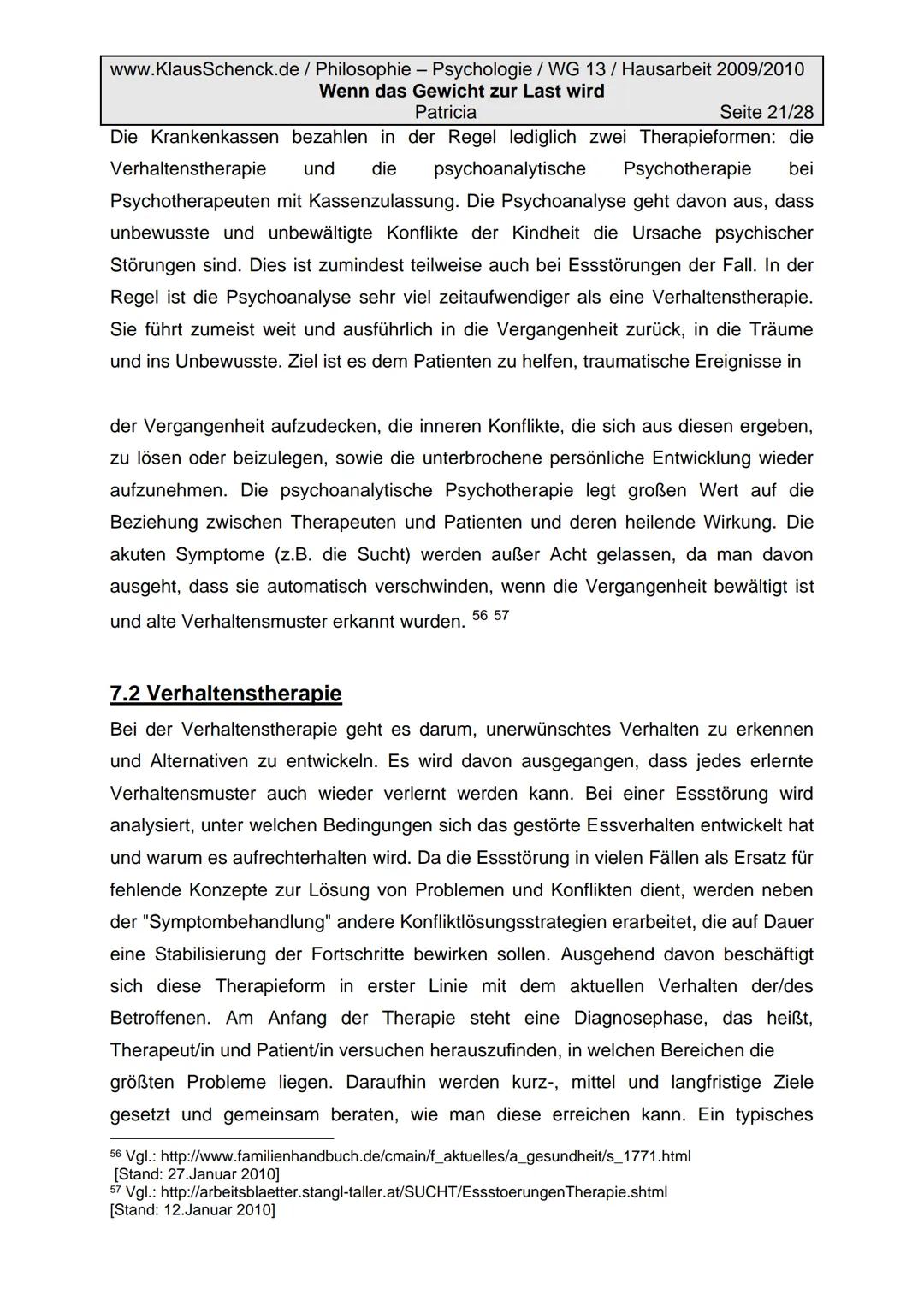 www.KlausSchenck.de/ Philosophie - Psychologie / WG 13/ Hausarbeit 2009/2010
Wenn das Gewicht zur Last wird
Patricia
Seite 2/28
Inhaltsverze