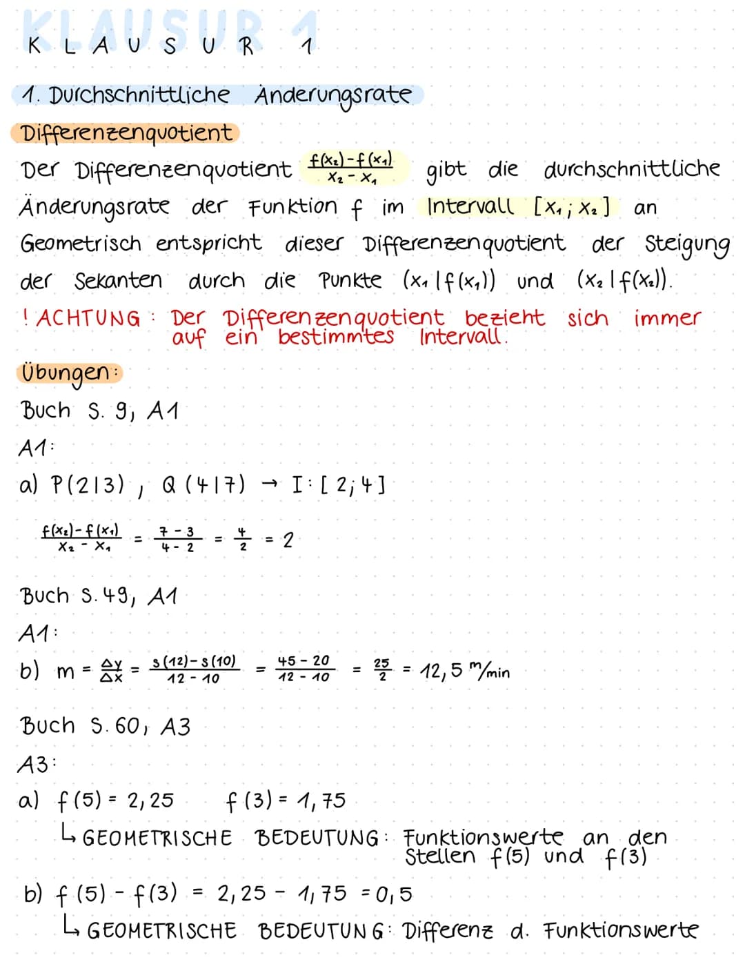 KLAUSUR
1. Durchschnittliche Anderungsrate
Differenzenquotient
f(x₂)-f(x₁).
Der Differenzenquotient X₂-X₁
gibt die durchschnittliche
Änderun