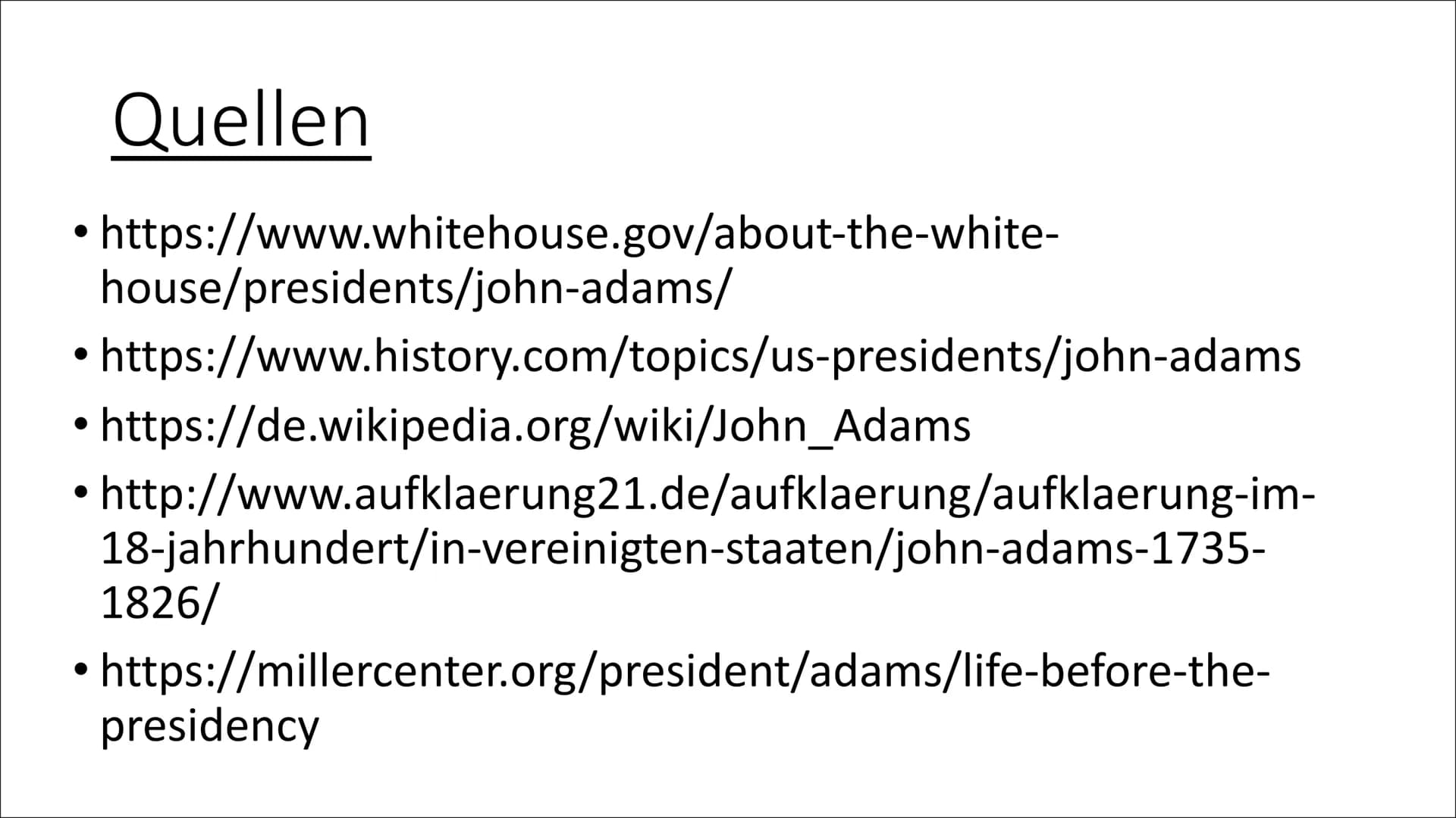 John Adams Gliederung
1. Kindheit
2. Studium und Berufsleben
3. Familie
4. Reaktion auf politische Ereignisse
5. Politischer Werdegang
6. Le