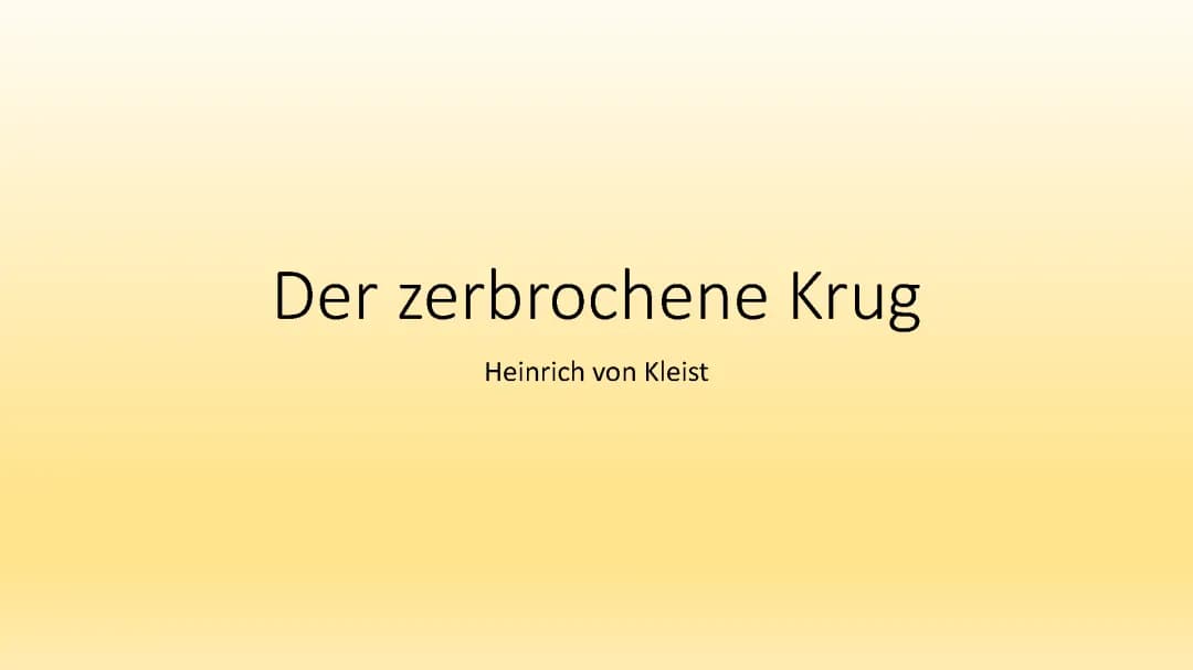 Der zerbrochene Krug: Zusammenfassung, Interpretation und Figurenkonstellation