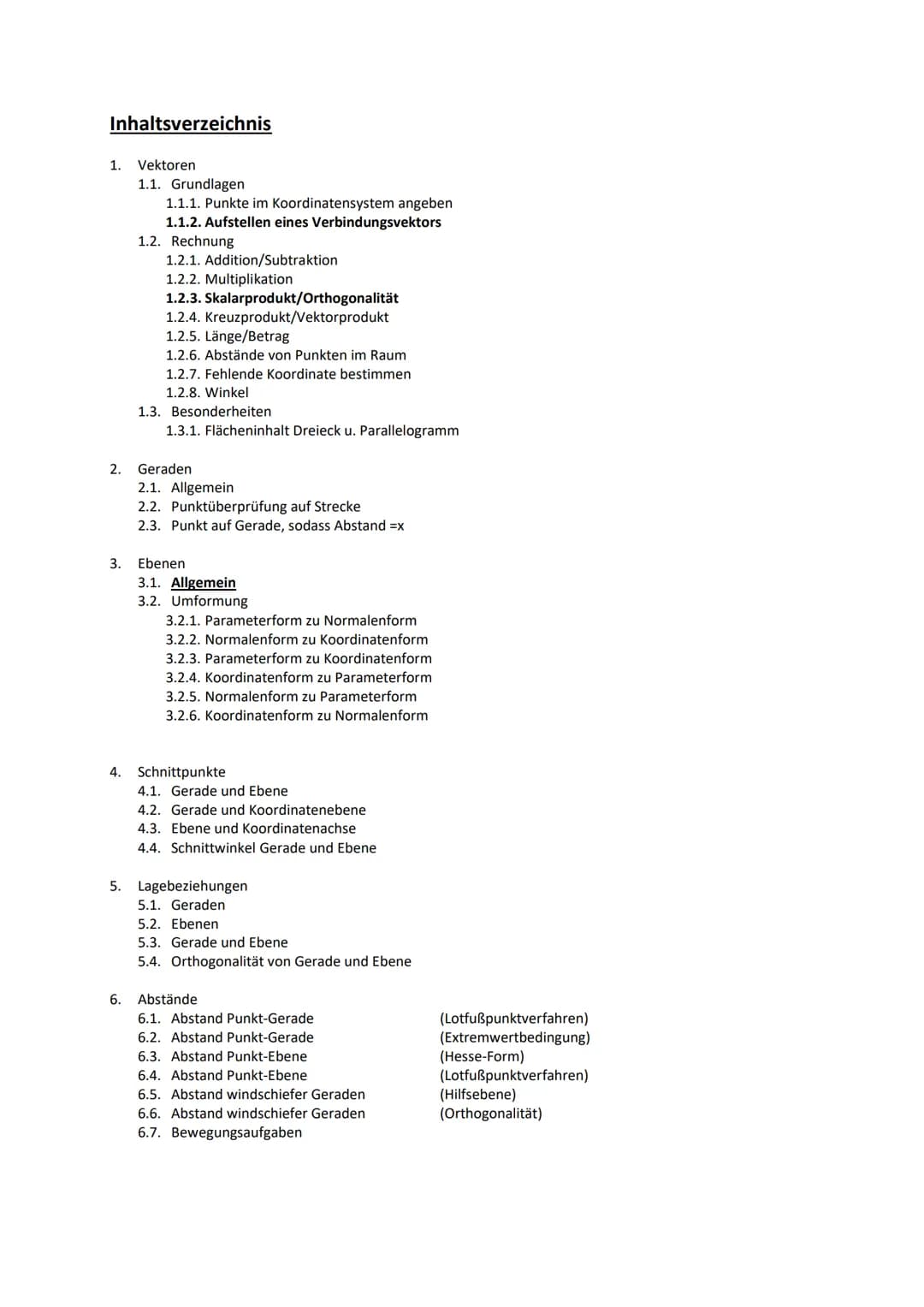 Übersicht
Grundlagen Vektoren
1. Punkte im Koordinatensystem angeben
2. Geraden (allgemein)
Umformungen von Ebenen
Abstände
3. Parameterform