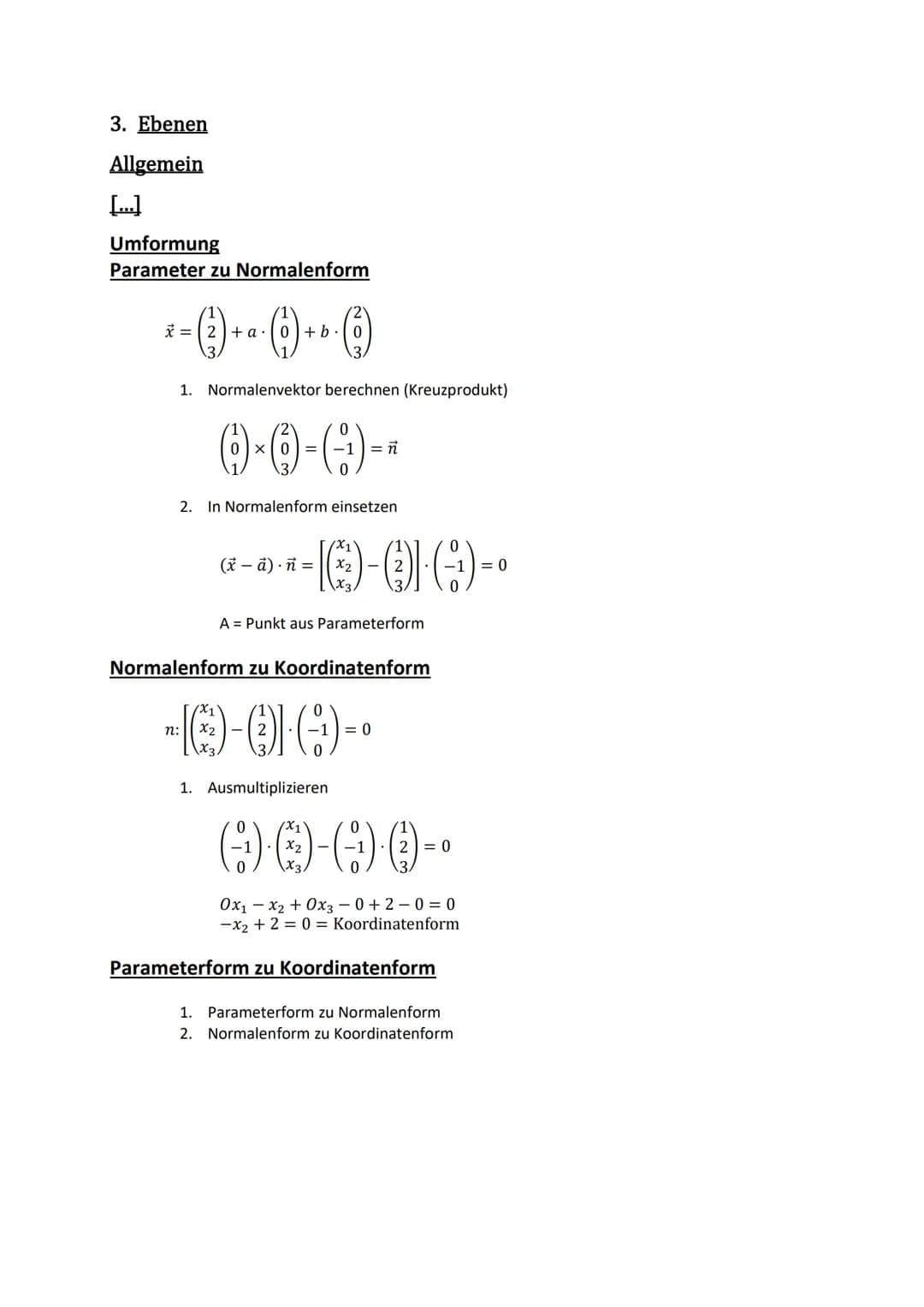 Übersicht
Grundlagen Vektoren
1. Punkte im Koordinatensystem angeben
2. Geraden (allgemein)
Umformungen von Ebenen
Abstände
3. Parameterform