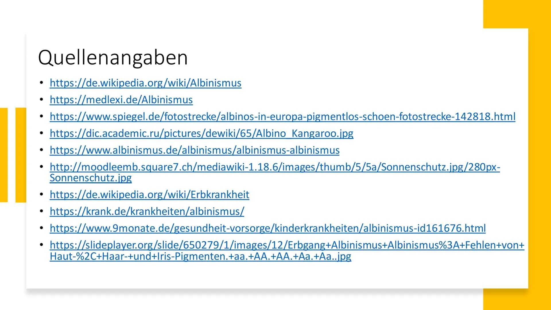 Albinismus Inhaltsverzeichnis
Was ist Albinismus?
Symptome und Beschwerden
• Genetische Ursachen / Erbgang
●
Unterschiedliche Formen des Alb