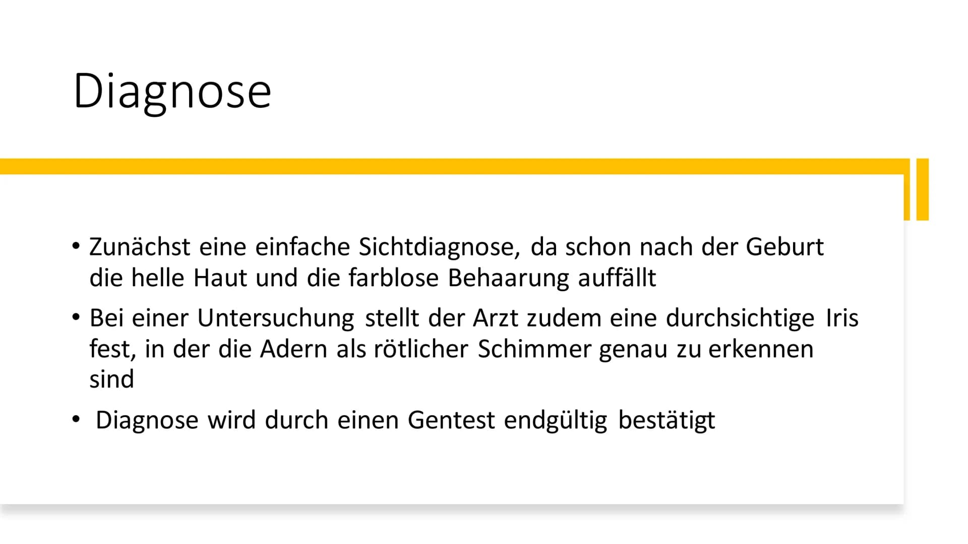 Albinismus Inhaltsverzeichnis
Was ist Albinismus?
Symptome und Beschwerden
• Genetische Ursachen / Erbgang
●
Unterschiedliche Formen des Alb