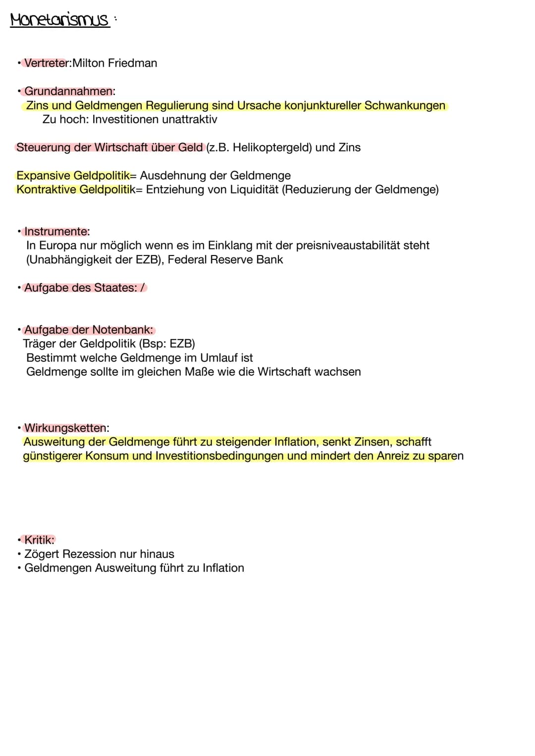 Monetarismus:
• Vertreter: Milton Friedman
• Grundannahmen:
Zins und Geldmengen Regulierung sind Ursache konjunktureller Schwankungen
Zu hoc
