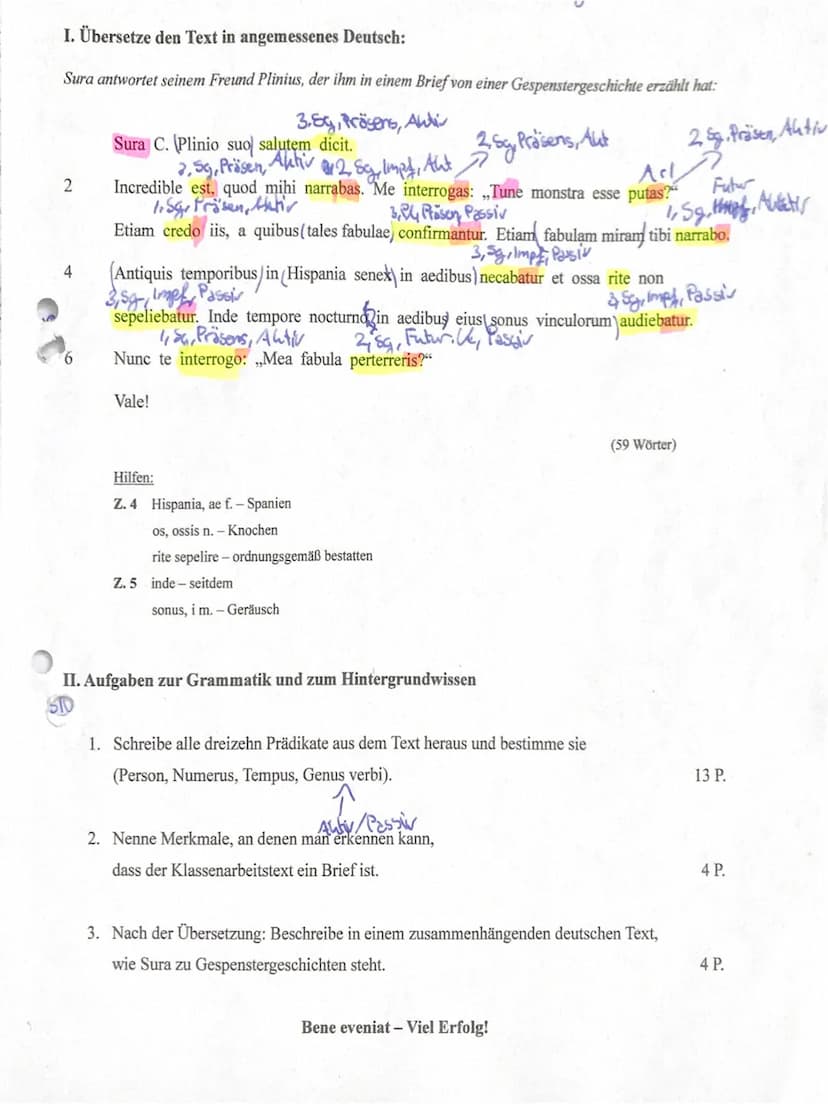 I. Übersetze den Text in angemessenes Deutsch:
Sura antwortet seinem Freund Plinius, der ihm in einem Brief von einer Gespenstergeschichte e