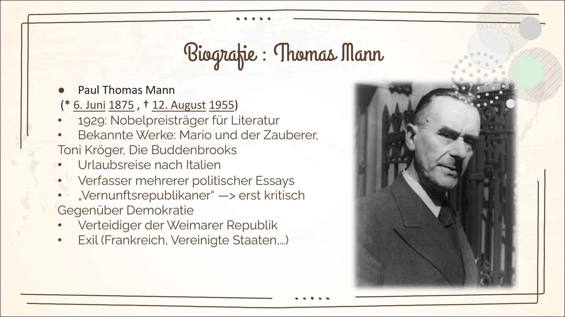 Mario und der Zauberer
-Thomas Mann
(Wiederholung) Inhaltsverzeichnis
Biografie Thomas Mann
Allgemeine Informationen
Historisches
➤ Faschism