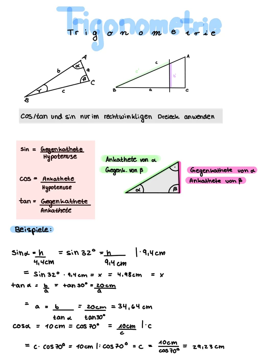 tan =
Sin = Gegen kathete
Hypotenuse
cos= Ankathete
Hypotenuse
Beispiele:
Trigonometrie
cos/tan und sin nur im rechtwinkligen Dreieck anwend