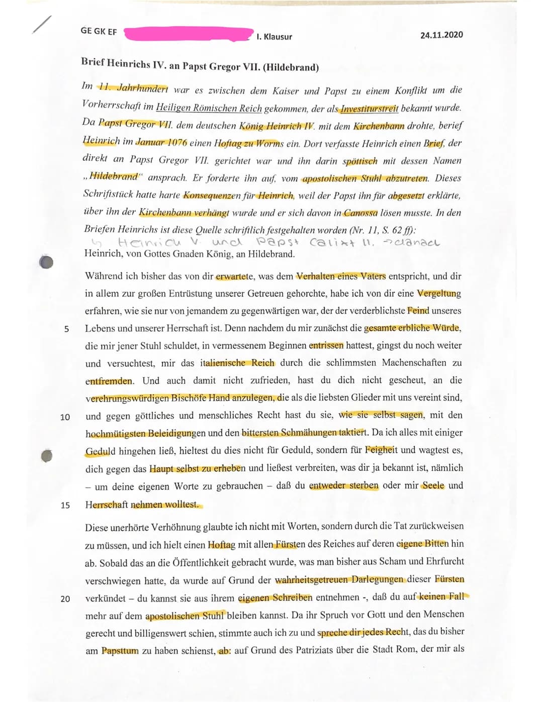 5
10
15
20
GE GK EF
I. Klausur
24.11.2020
Brief Heinrichs IV. an Papst Gregor VII. (Hildebrand)
Im 11. Jahrhundert war es zwischen dem Kaise