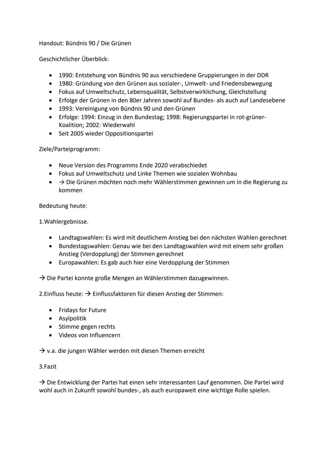 Handout: Bündnis 90/Die Grünen
Geschichtlicher Überblick:
1990: Entstehung von Bündnis 90 aus verschiedene Gruppierungen in der DDR
● 1980: 