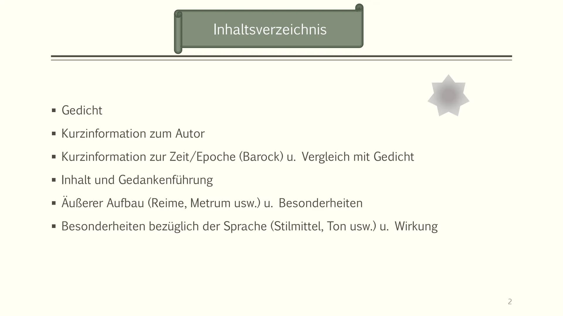 AN SEINE BRAUT
- Johann Christian Günther
Lara Weller, Stephanie Mandernach EP2 ■
Gedicht
■
Inhaltsverzeichnis
■ Kurzinformation zum Autor
▪