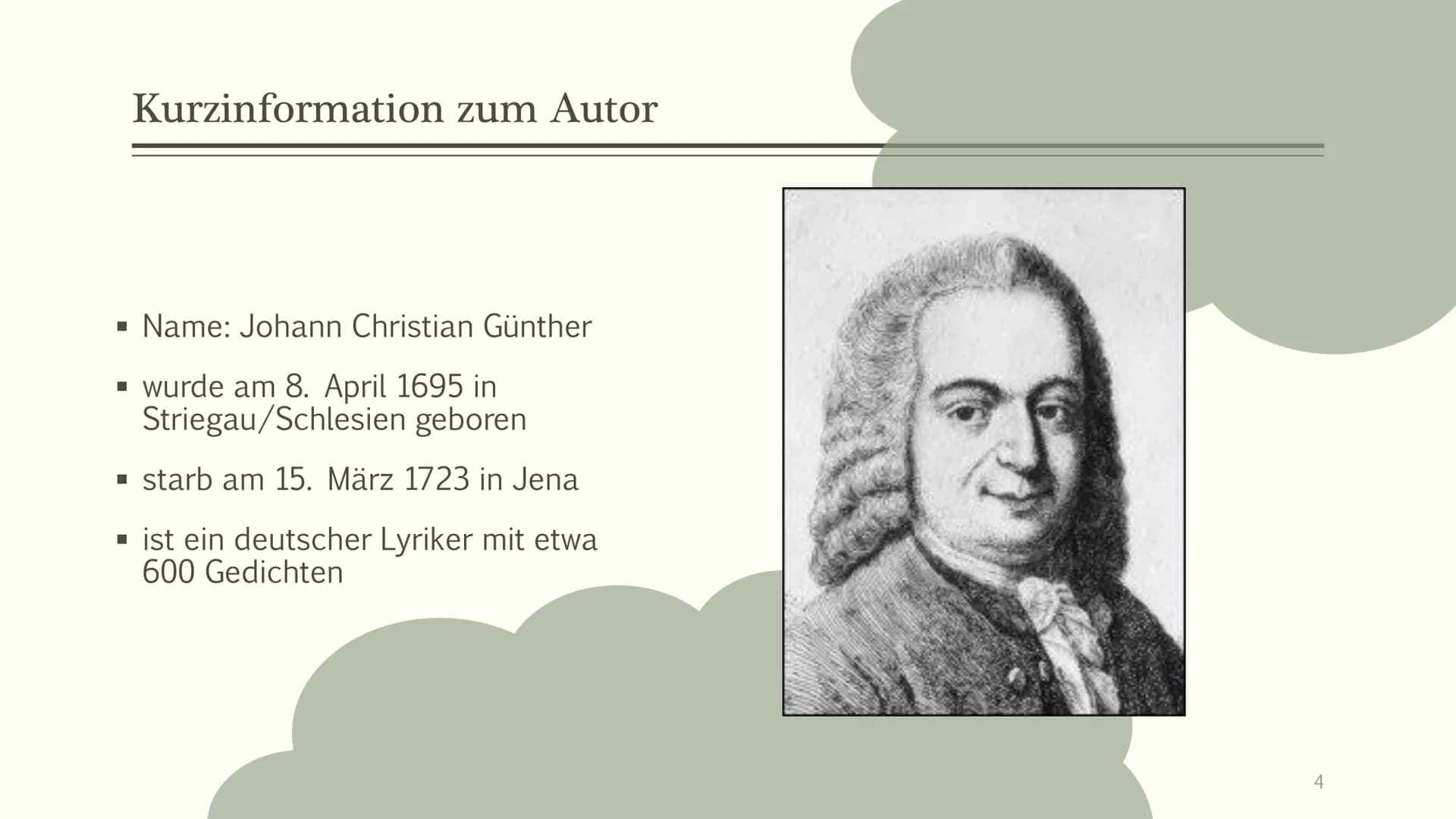 AN SEINE BRAUT
- Johann Christian Günther
Lara Weller, Stephanie Mandernach EP2 ■
Gedicht
■
Inhaltsverzeichnis
■ Kurzinformation zum Autor
▪