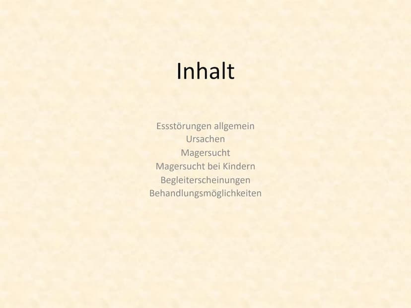 Magersucht
Eine Präsentation über die häufigste
Essstörung der Welt Inhalt
Essstörungen allgemein
Ursachen
Magersucht
Magersucht bei Kindern