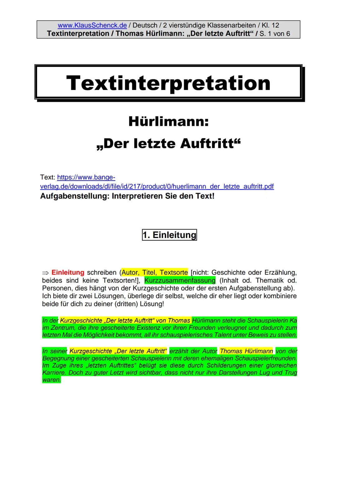 www.KlausSchenck.de / Deutsch / 2 vierstündige Klassenarbeiten / Kl. 12
Textinterpretation / Thomas Hürlimann: „Der letzte Auftritt" / S. 1 