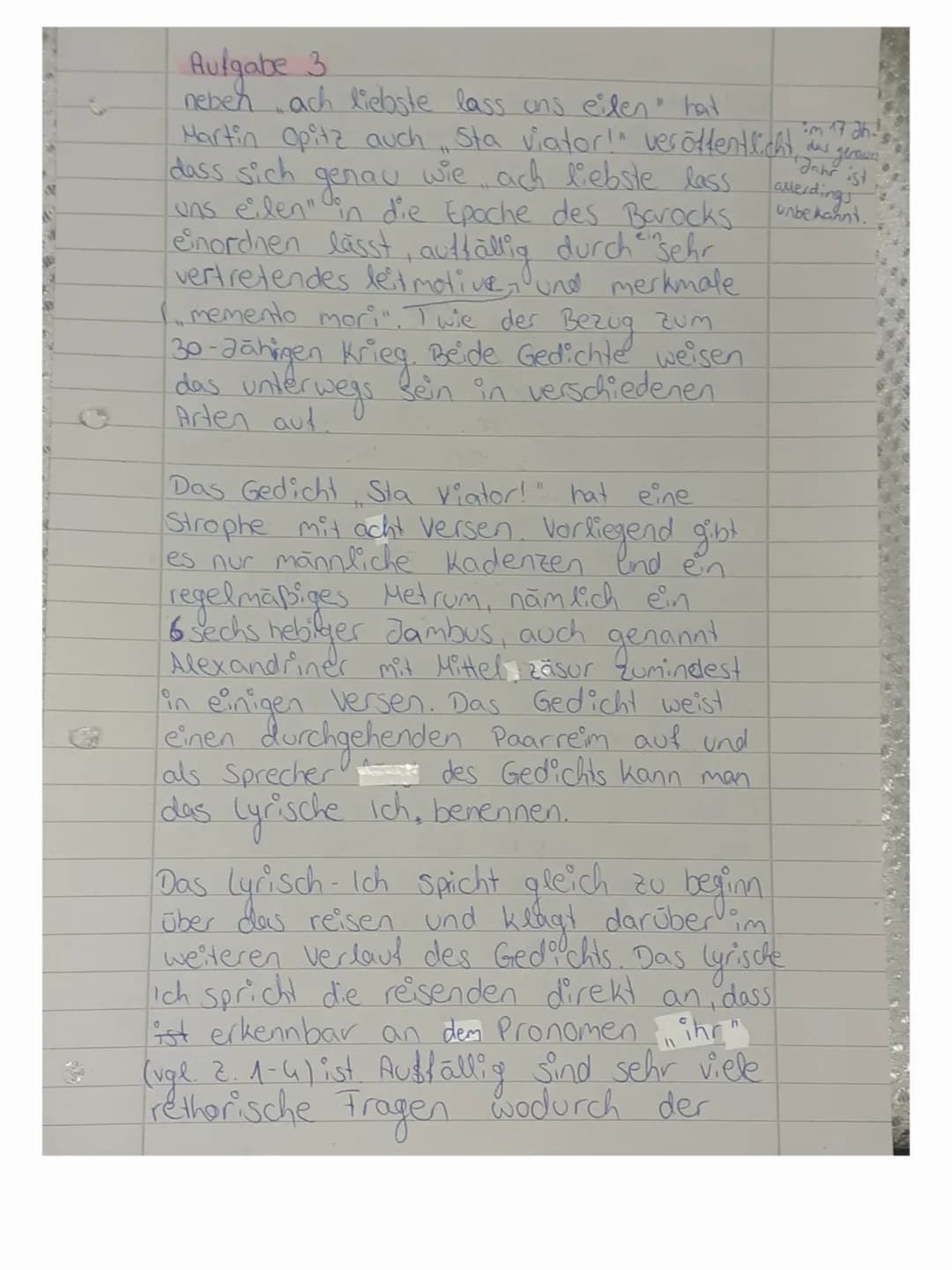 Aufgabe 3.
neben
..ach liebste lass uns eilen" hat
Martin Opitz auch,Sta viator!" veröffentlicht.
dass sich genau wie, ach liebste lass.
uns