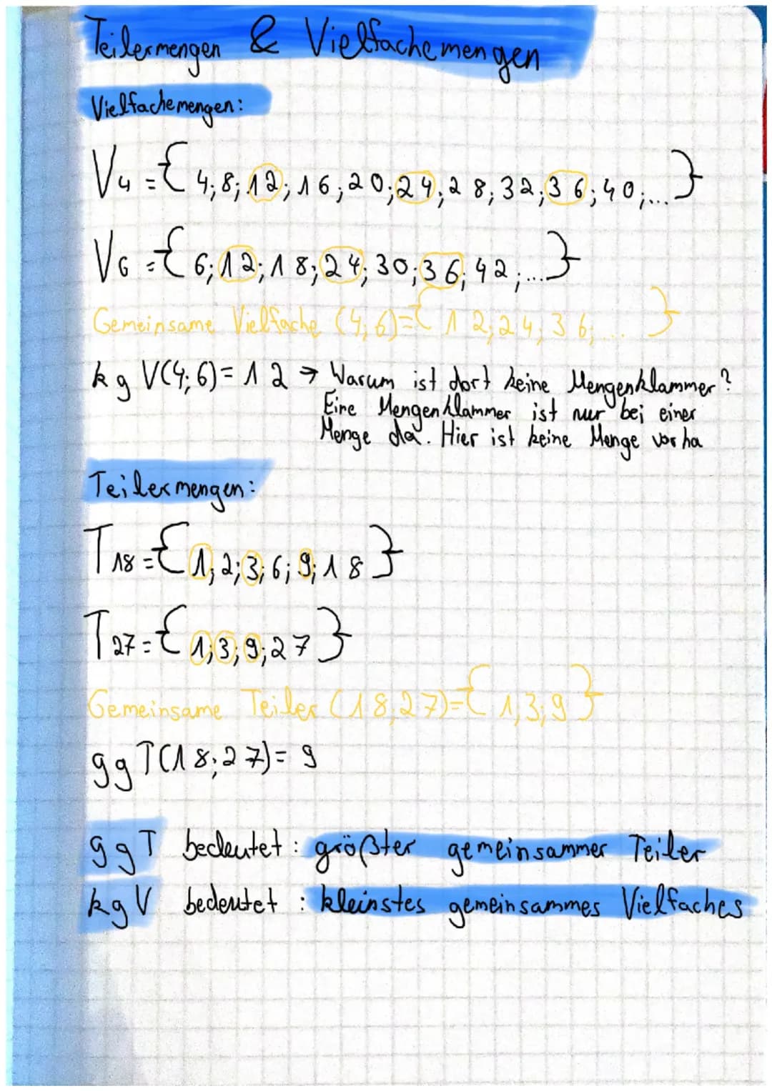 Teilermengen & Vielfache mengen
Vielfache mengen
{
V₁ = € 4, 8, 12, 16, 20, 24, 28, 32, 36; 40...)
√6 = £6; 12; 18, 24, 30, 36, 42, 3
Gemein