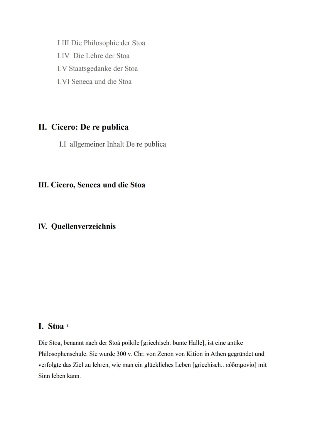 Die Stoa und Cicero
Josephine
Inhaltsverzeichnis
I. Stoa
II Stationen der Stoa
I.II Das Weltverständnis der Stoa
Q2, Latein I.III Die Philos