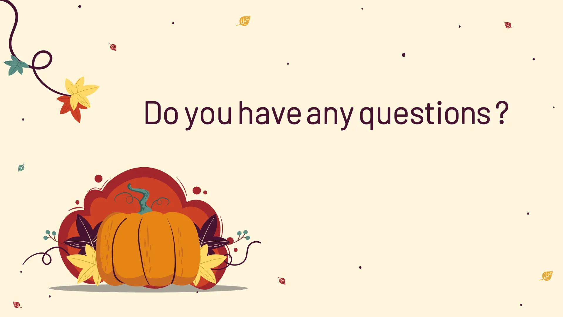 # Thanksgiving What is Thanksgiving ?

Annual national holiday celebrating the
harvest and other blessings of the past year. ## When and Whe