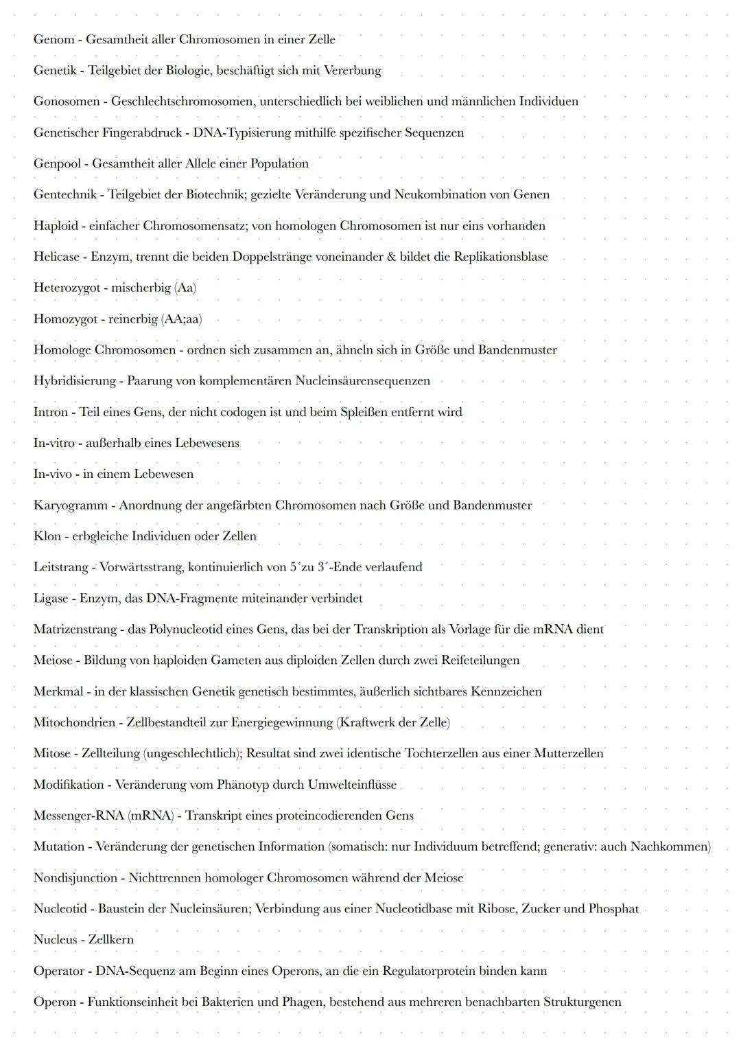 GLOSSAR - GENETIK
Allel - Variante eines Gens/Erbanlage
Aminosäure - Bausteine des Eiweißmoleküls, etwa 20 verschiedene Typen
Anaphase - Pha