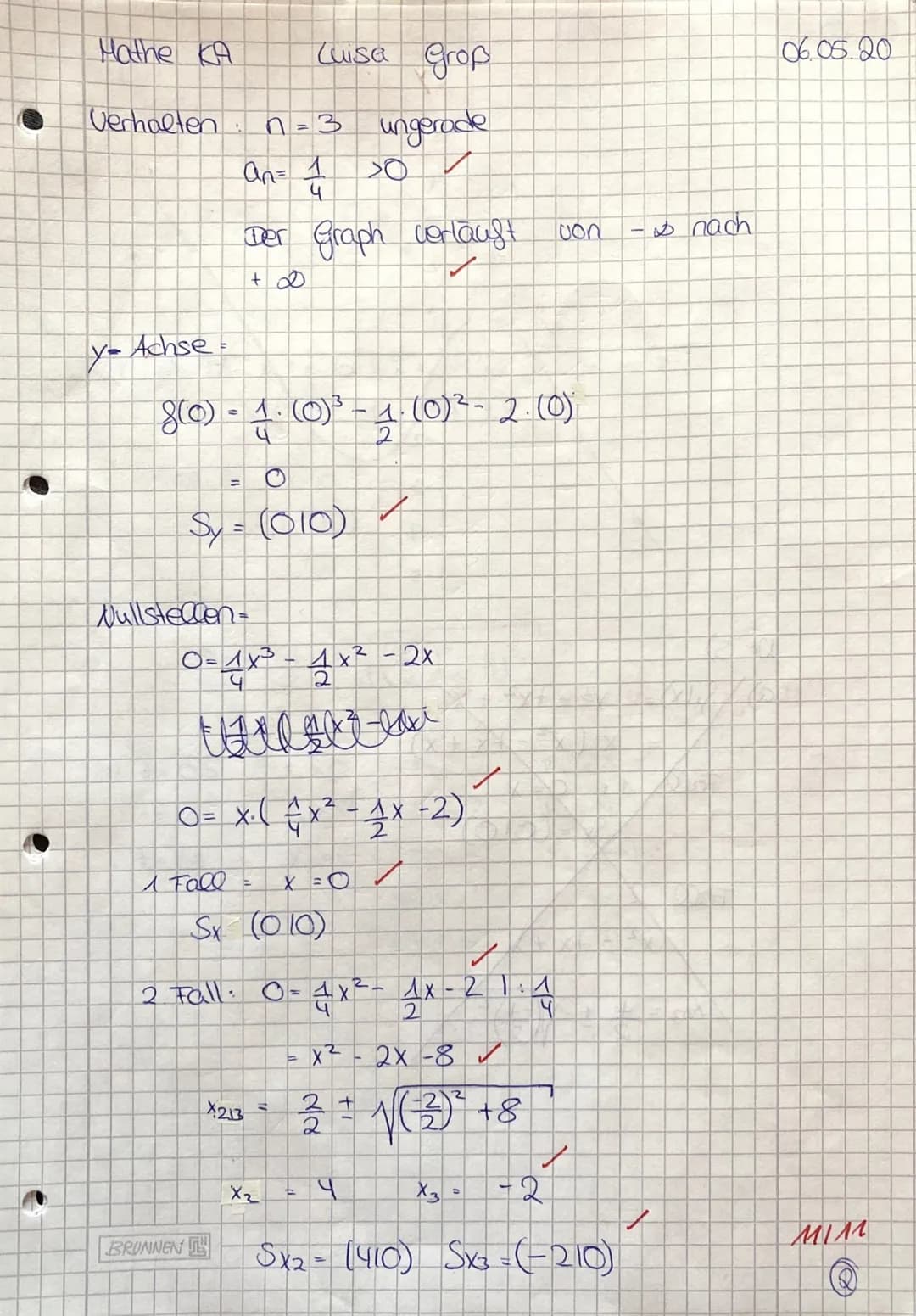 rufliches Gymnasium
Mathematik
KA 3
Name: Luisa grop
1 2 3 4 5 6
2117 116 9 7/1/46150
Alle Aufgaben sind mit lückenlosen Ausrechnungen, nach