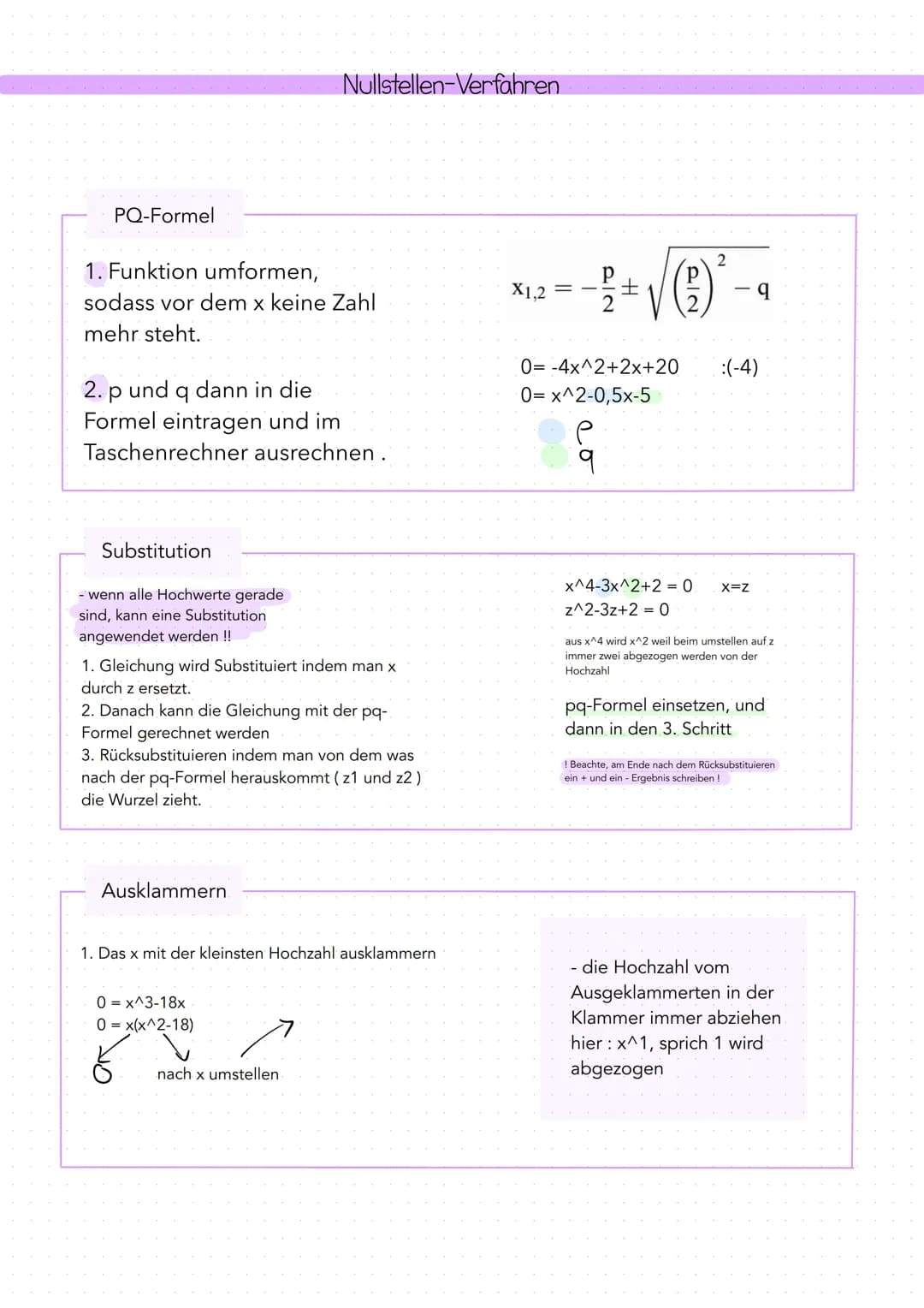 PQ-Formel
1. Funktion umformen,
sodass vor dem x keine Zahl
mehr steht.
2. p und q dann in die
Formel eintragen und im
Taschenrechner ausrec