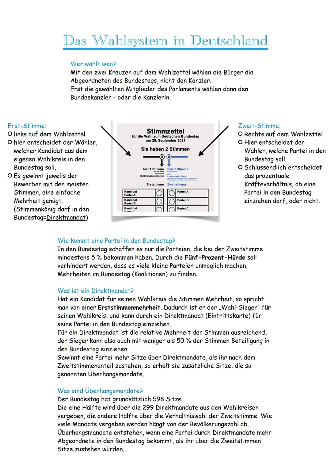 Das Wahlsystem in Deutschland
Wer wählt wen?
Mit den zwei Kreuzen auf dem Wahlzettel wählen die Bürger die
Abgeordneten des Bundestags, nich