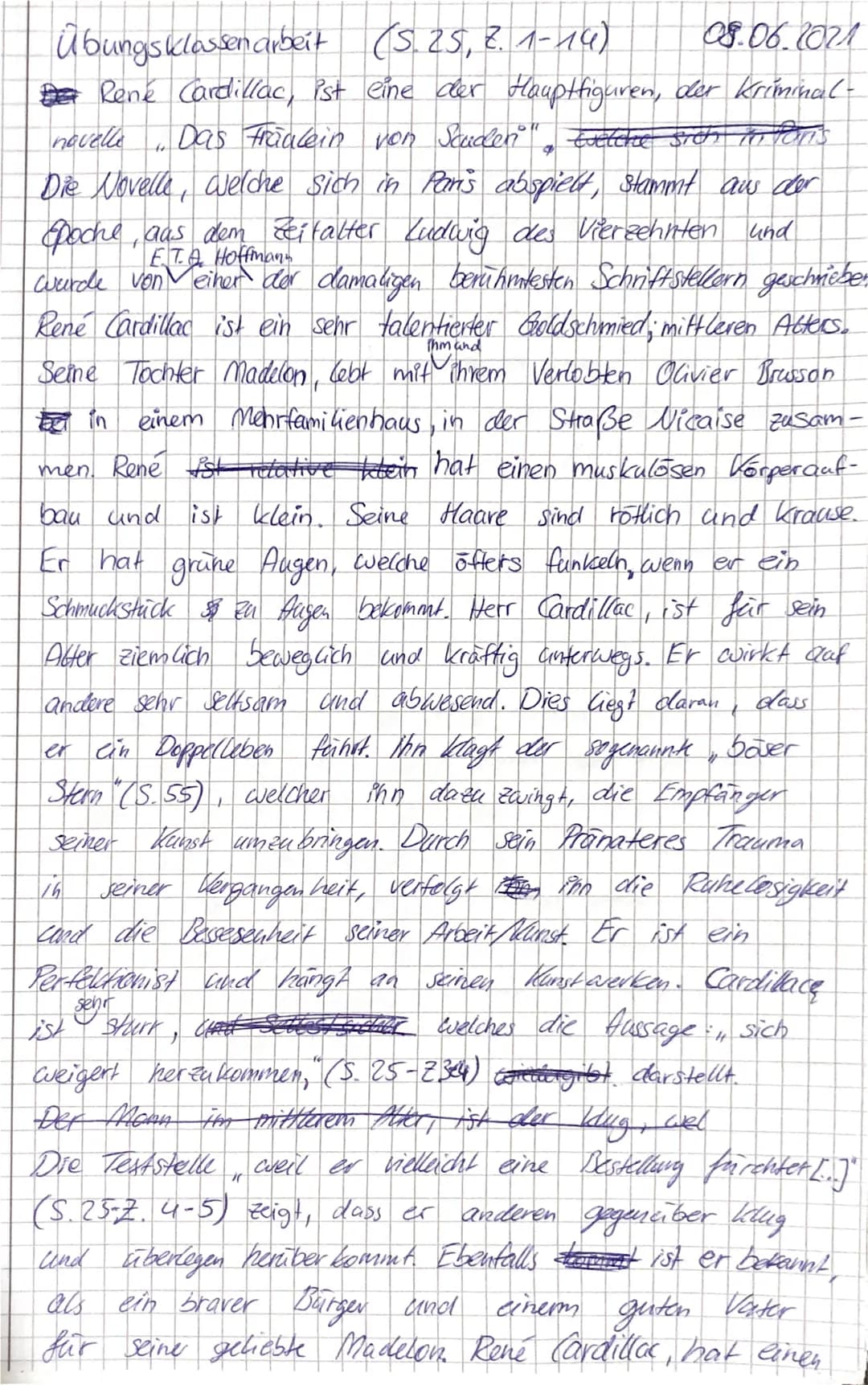 Übungsklassenarbeit
(S.25, 2.1-19)
08.06.2021
novelle
Rene Cardillac, ist eine der Hauptfiguren, der Kriminal -
Das träulein von Scuden" Exe