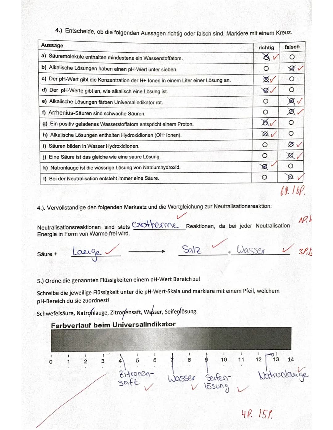 Chemie-Test
Name:
Punkte: 255
Viel Erfolg!
von
4. Salzsäure
5.
14.11.2018
29,5%. Not
18607
1.) Markiere die richtigen Aussagen mit einem Kre