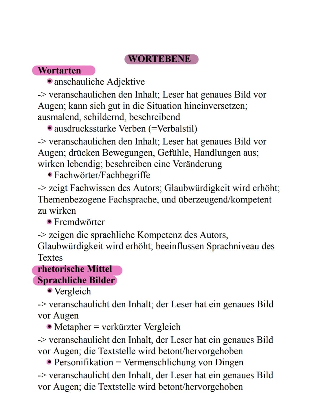 Wortarten
WORTEBENE
anschauliche Adjektive
-> veranschaulichen den Inhalt; Leser hat genaues Bild vor
Augen, kann sich gut in die Situation 