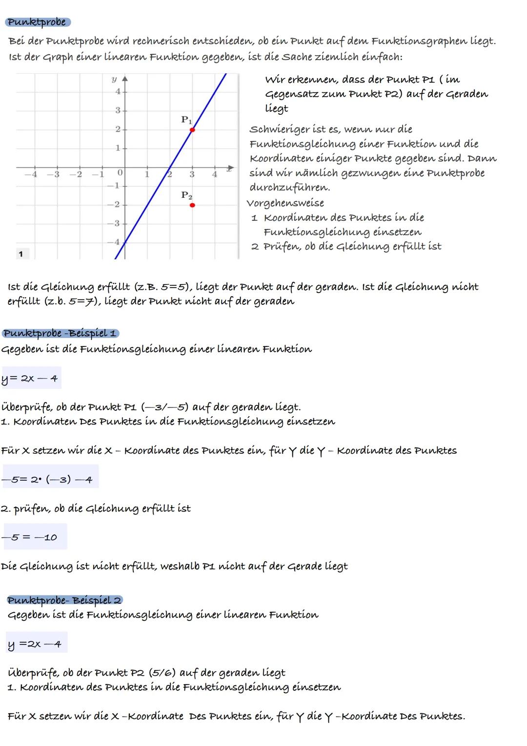 Punktprobe
Bei der Punktprobe wird rechnerisch entschieden, ob ein Punkt auf dem Funktionsgraphen liegt.
Ist der Graph einer linearen Funkti