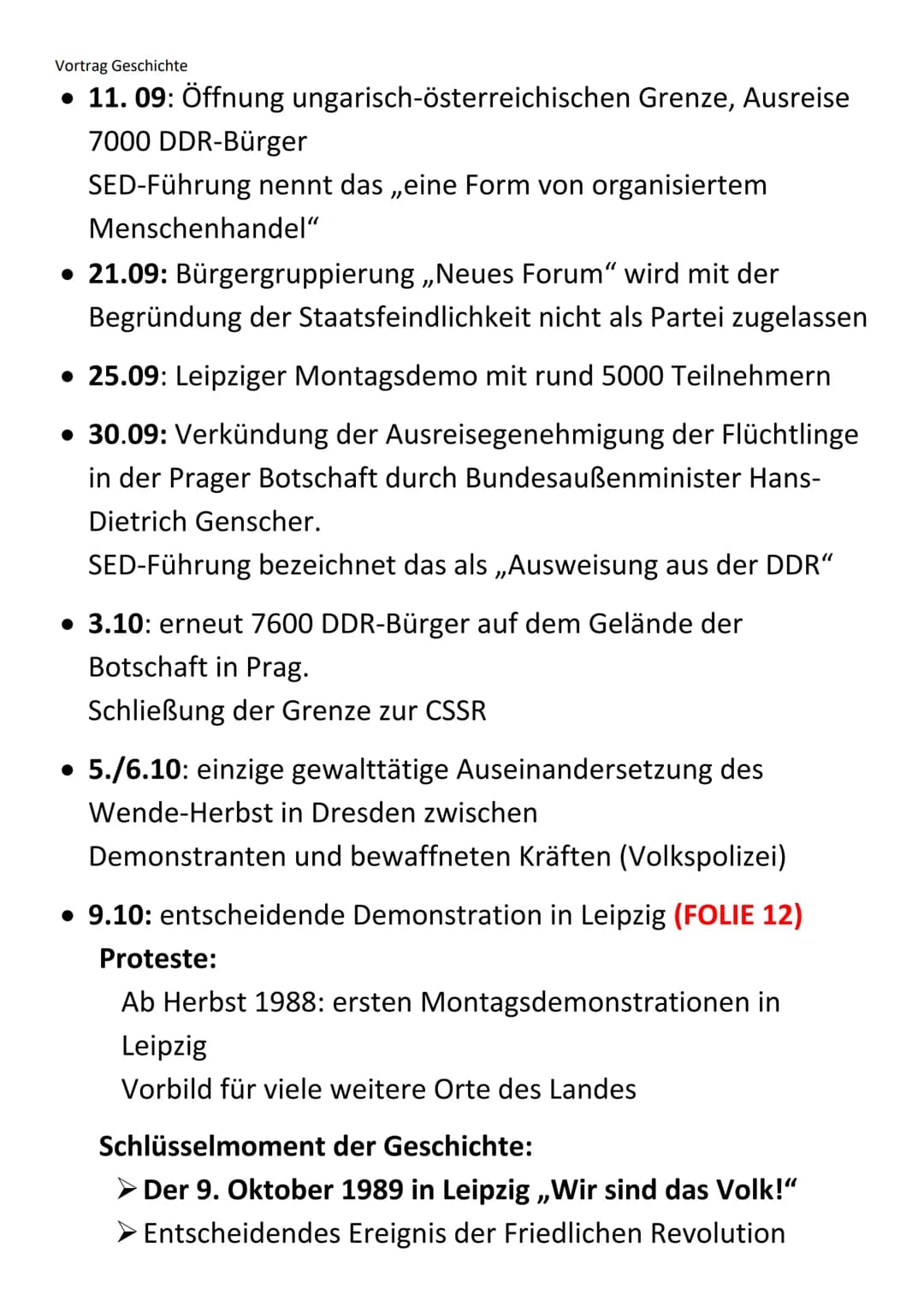 Vortrag Geschichte
- Die friedliche Revolution 1989 -
LEITFRAGE:
Weg! Raus aus der DDR.
Wie wurde der Wille zur Wirklichkeit?
ALLGEMEIN:
• F