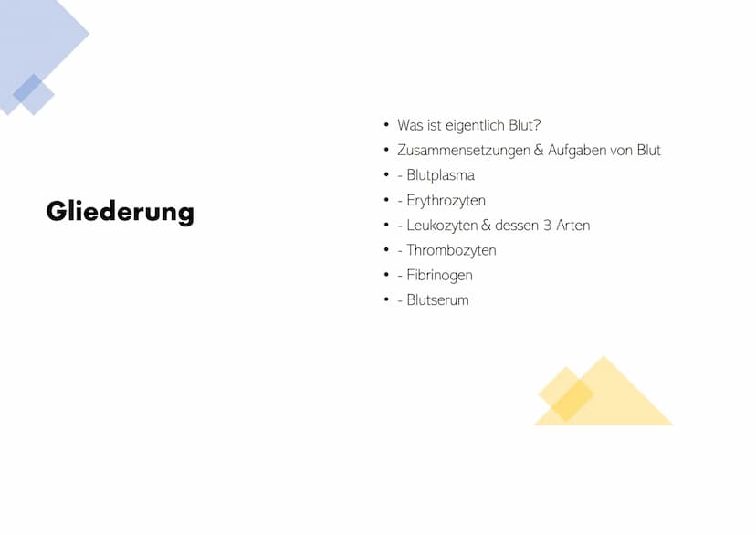 Die Zusammensetzung und
Aufgaben des Blutes Gliederung
• Was ist eigentlich Blut?
Zusammensetzungen & Aufgaben von Blut
•
•
- Blutplasma
- E
