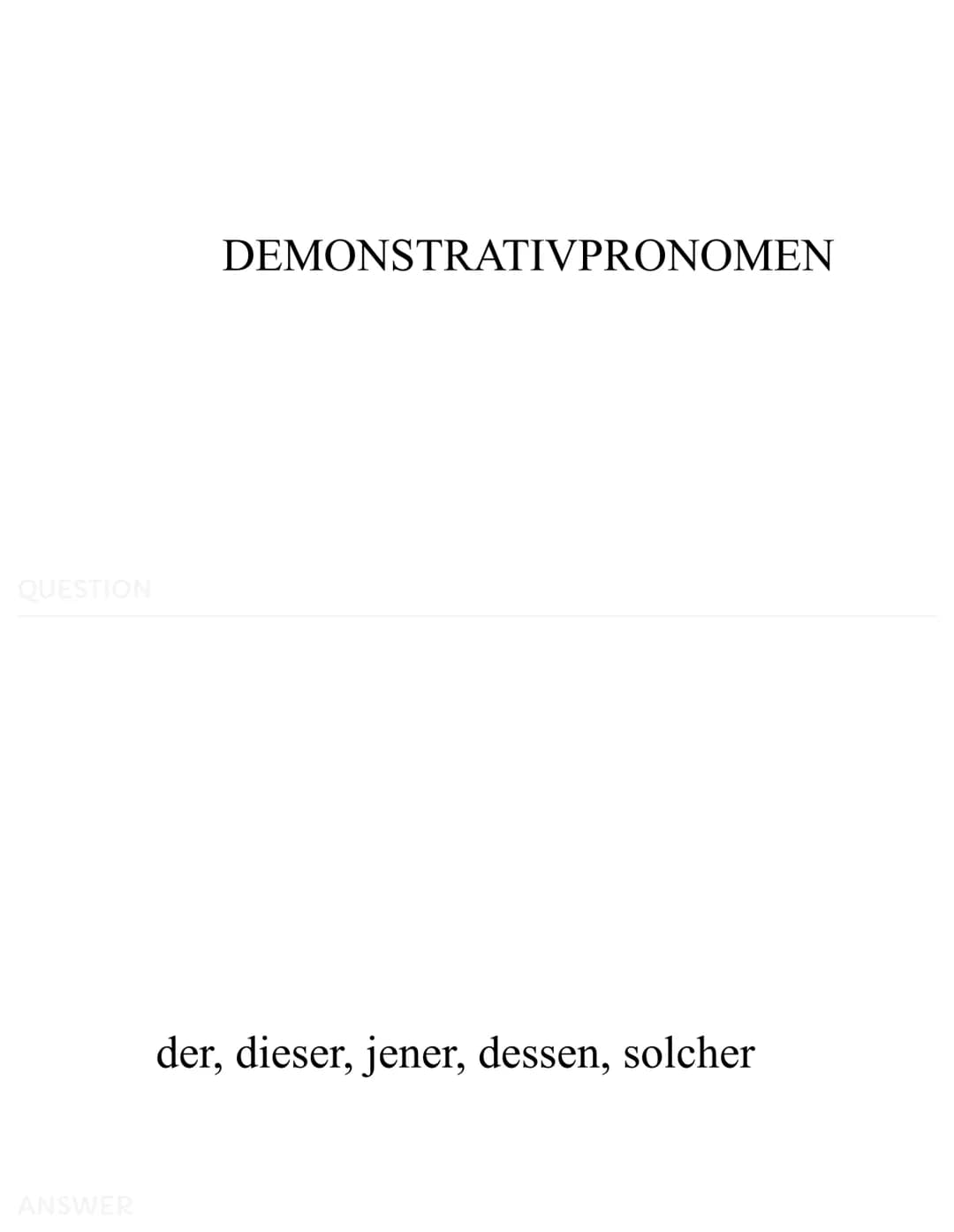 Pronomen
Personal pronomen
→persönliches Forwort
Beispiele
ich, do,er, sie, es, wir, ihr, sie
Possessivpronomen
->besitzanzeigendes Fürwort
